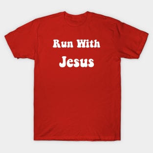 Run With Jesus T-Shirt